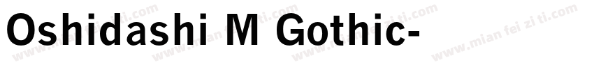 Oshidashi M Gothic字体转换